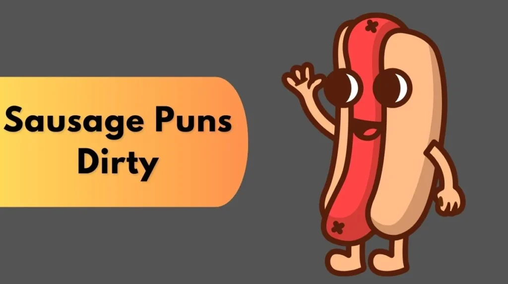 Sausage Puns Dirty