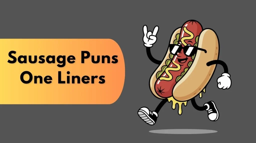 Sausage Puns One Liners