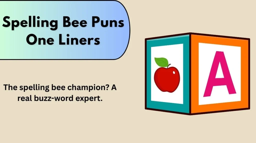 Spelling Bee Puns One Liners