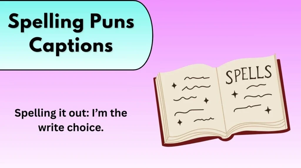 Spelling Puns Captions