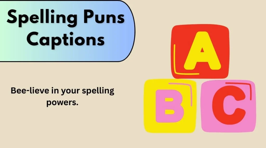 Spelling Puns Captions