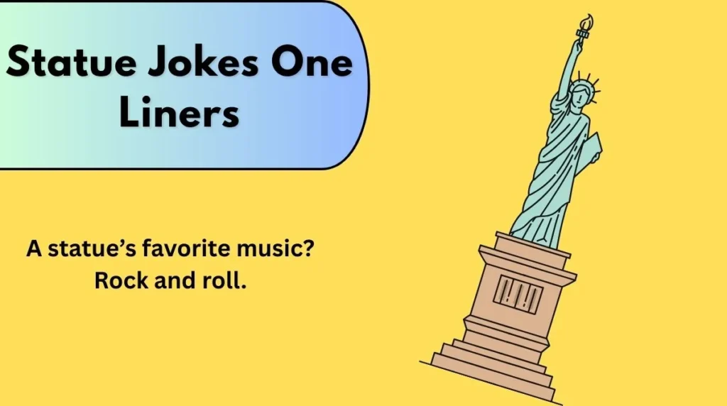 Statue Jokes One Liners