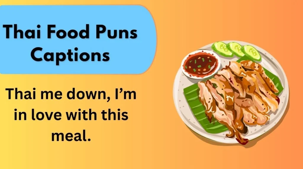 Thai Food Puns Captions
