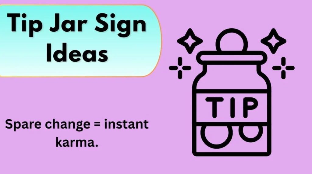 Tip Jar Sign Ideas