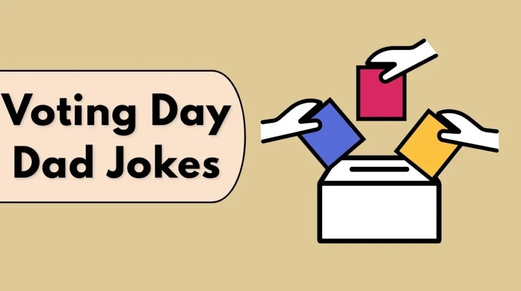 Voting Day Dad Jokes