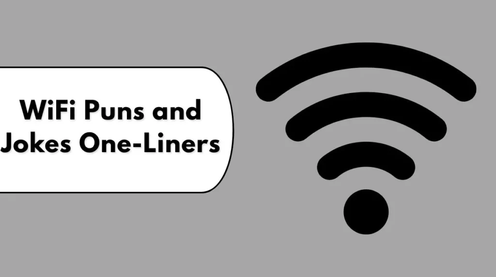 WiFi Puns and Jokes One-Liners