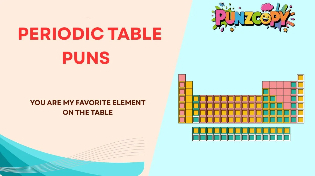 Periodic Table Puns