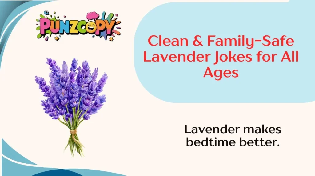 Clean & Family-Safe Lavender Jokes for All Ages