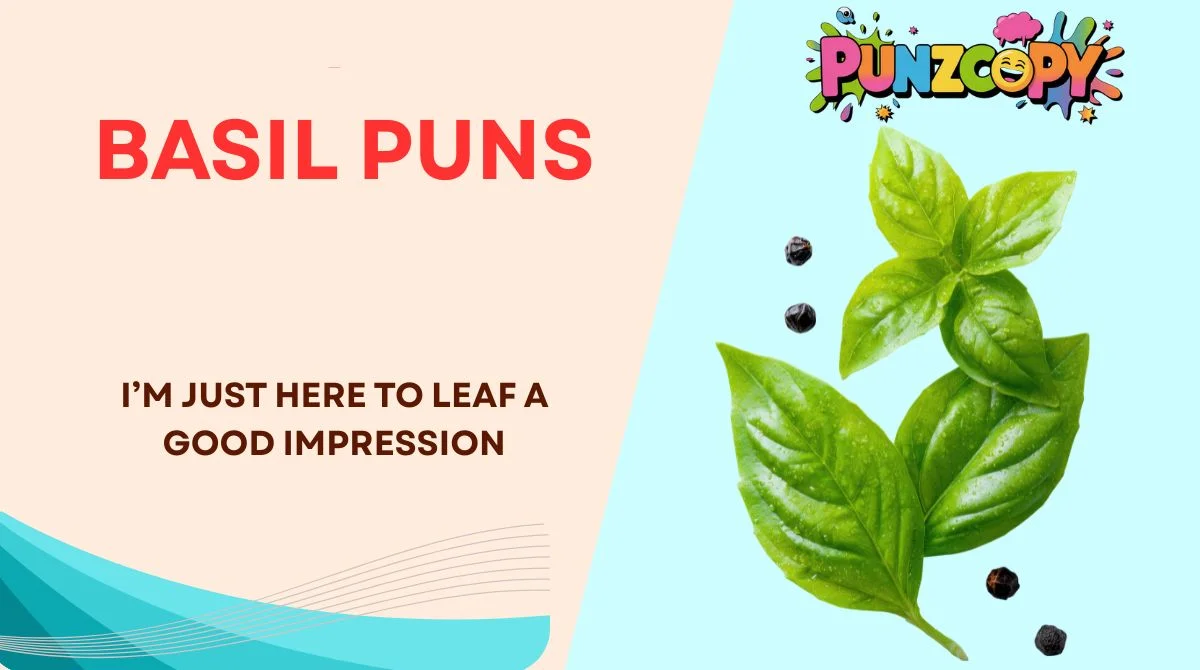 Basil Puns