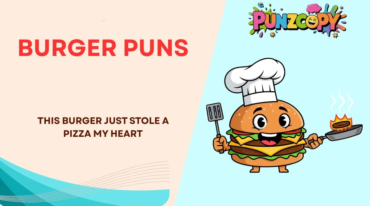 Burger Puns