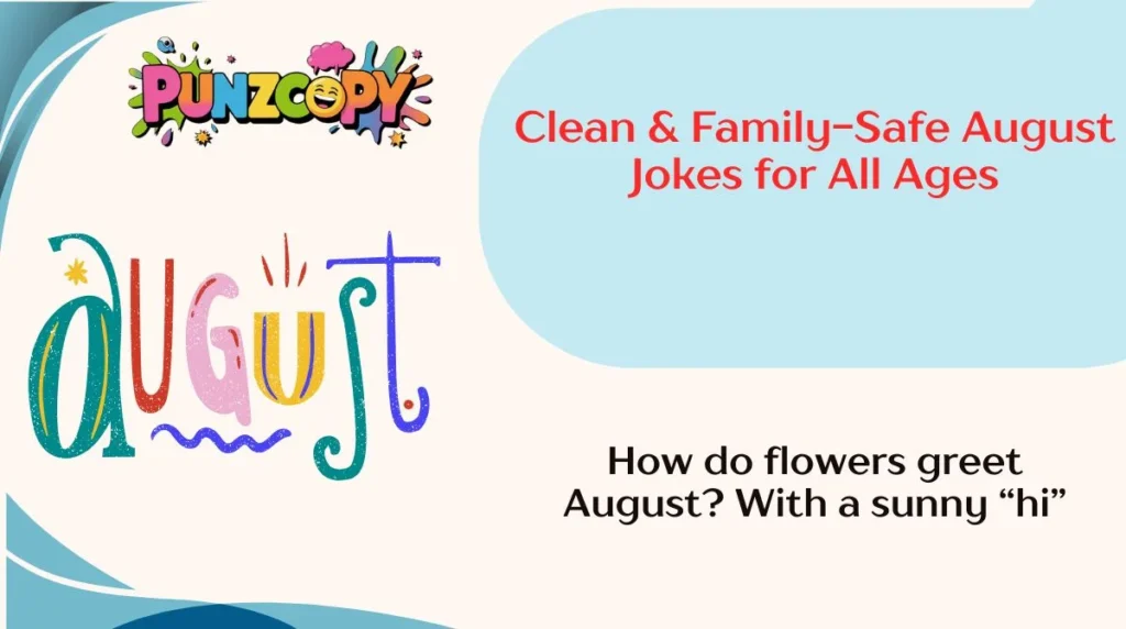 Clean & Family-Safe August Jokes for All Ages