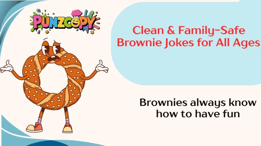 Clean & Family-Safe Brownie Jokes for All Ages