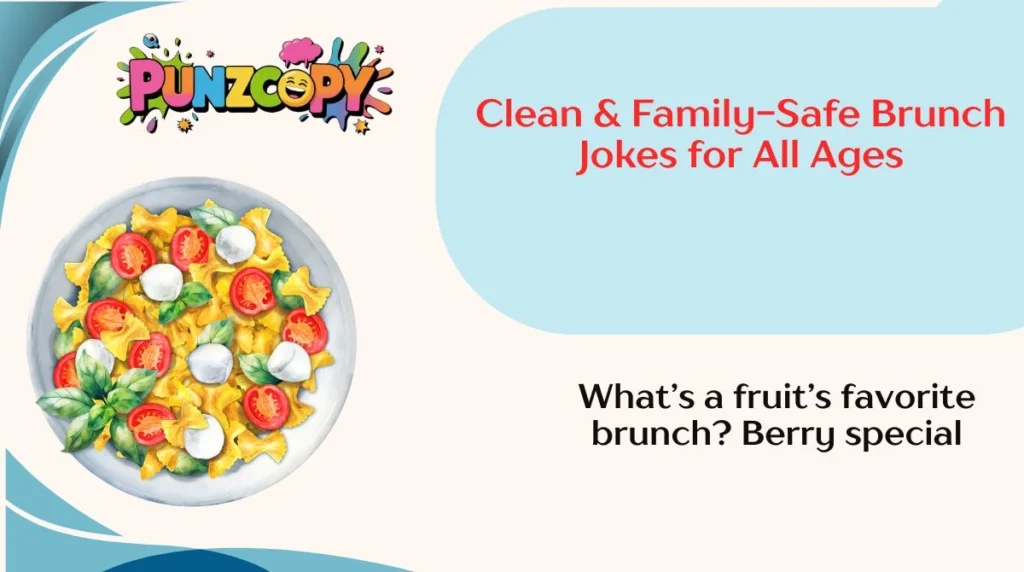 Clean & Family-Safe Brunch Jokes for All Ages