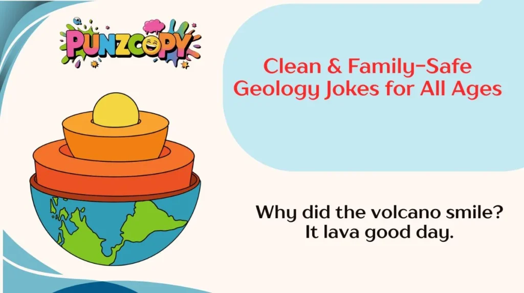 Clean & Family-Safe Geology Jokes for All Ages