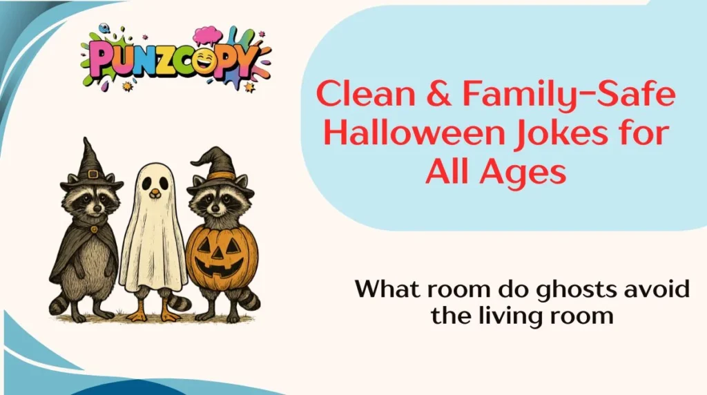 Clean & Family-Safe Halloween Jokes for All Ages