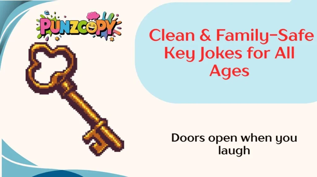 Clean & Family-Safe Key Jokes for All Ages