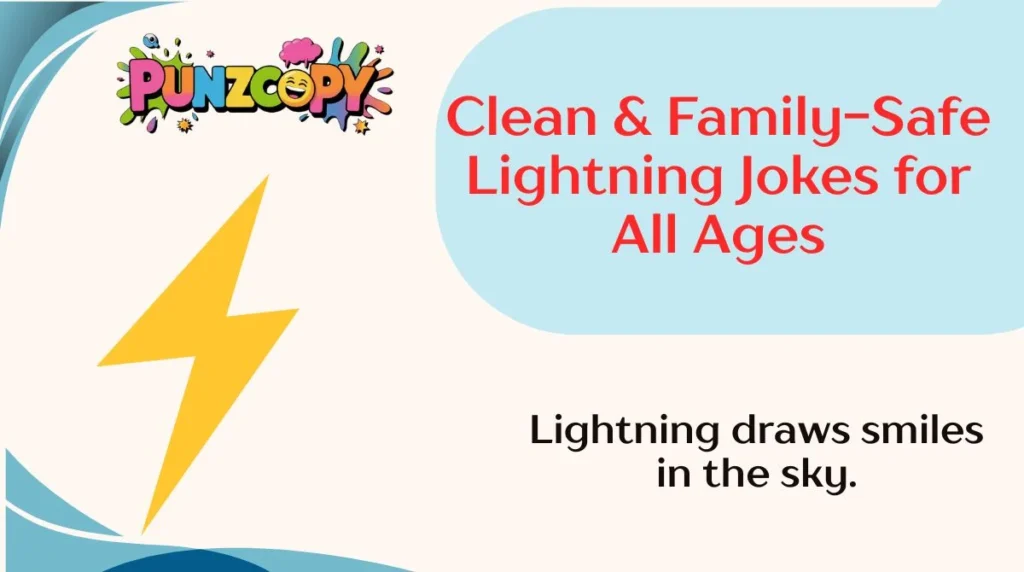 Clean & Family-Safe Lightning Jokes for All Ages