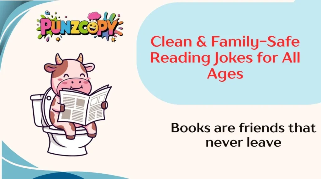 Clean & Family-Safe Reading Jokes for All Ages