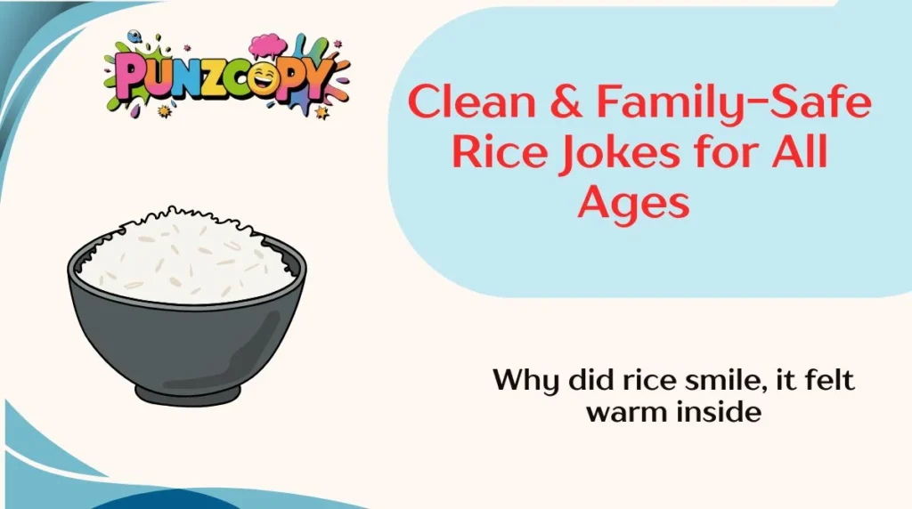 Clean & Family-Safe Rice Jokes for All Ages