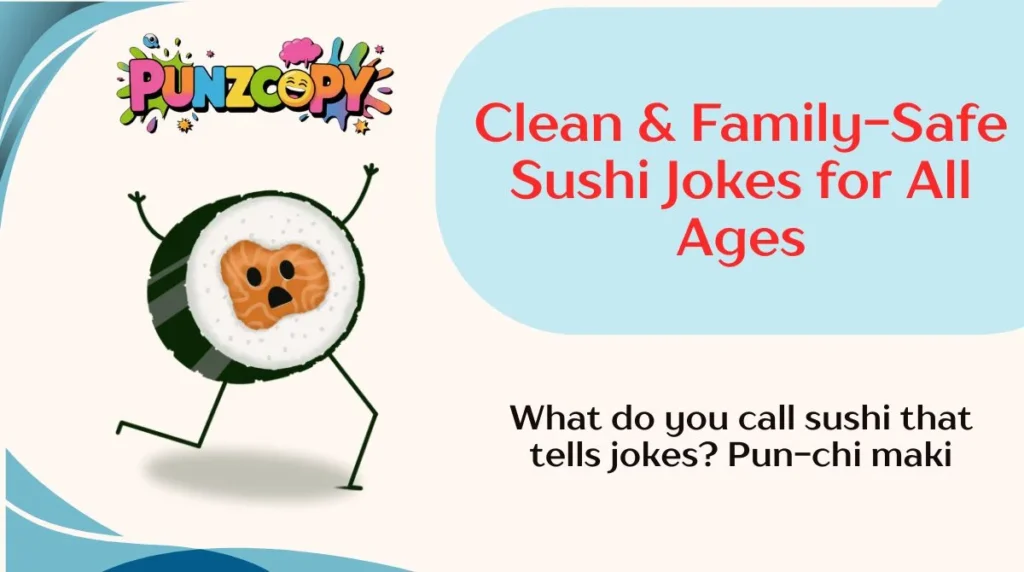 Clean & Family-Safe Sushi Jokes for All Ages