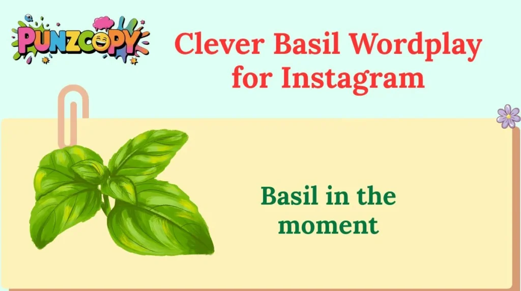 Clever Basil Wordplay for Instagram