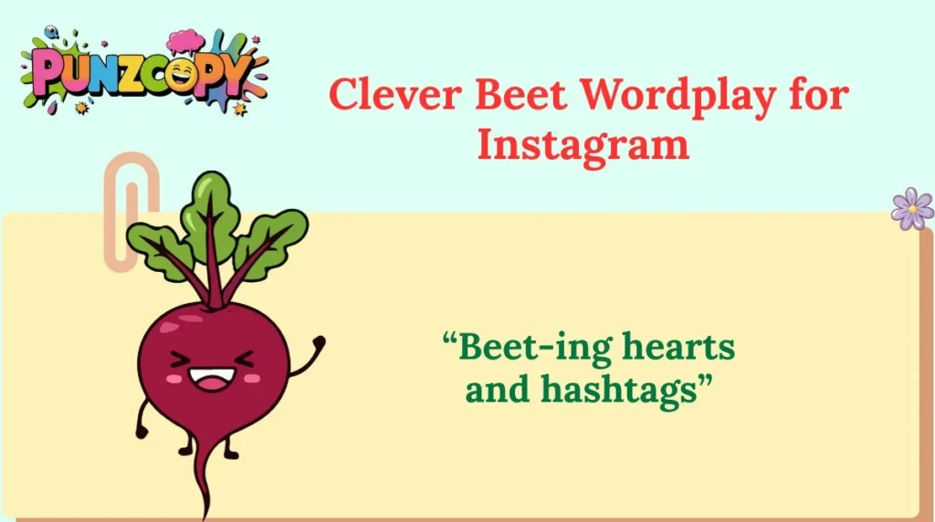 Clever Beet Wordplay for Instagram
