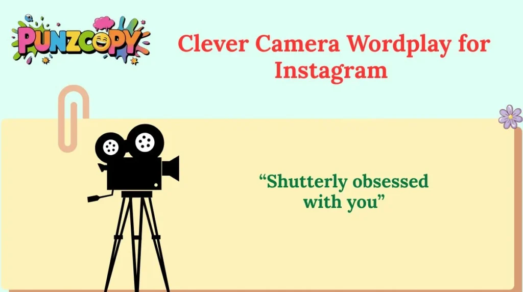 Clever Camera Wordplay for Instagram