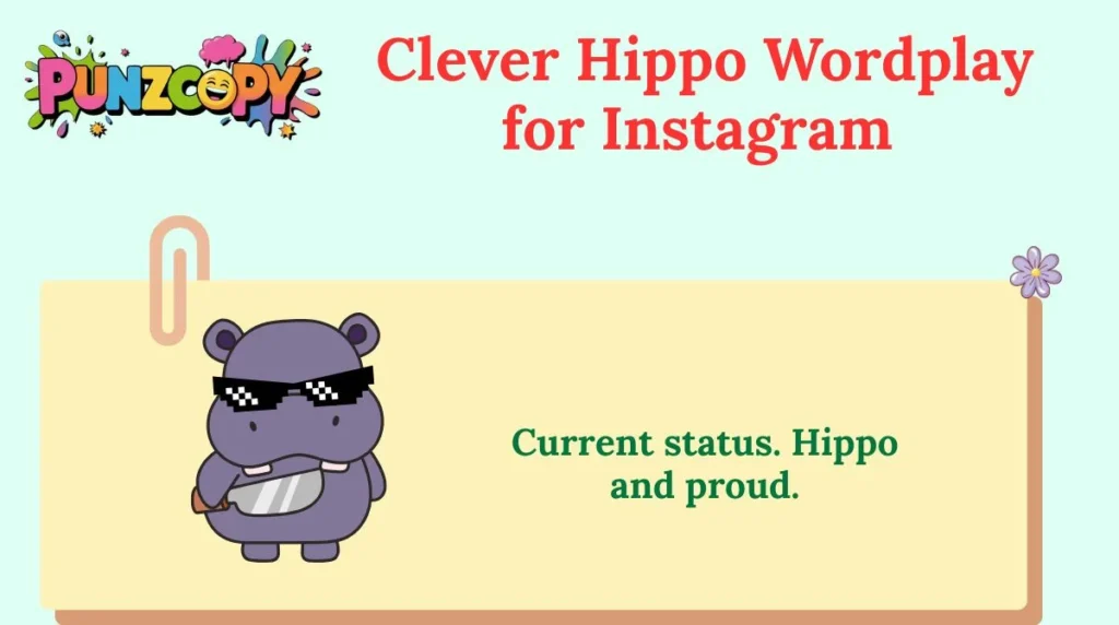 Clever Hippo Wordplay for Instagram