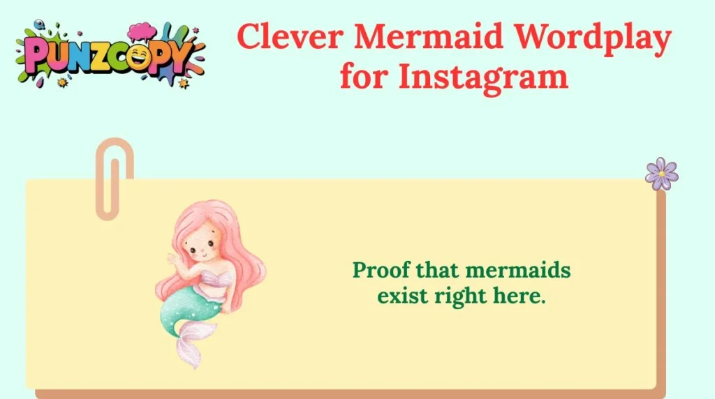 Clever Mermaid Wordplay for Instagram