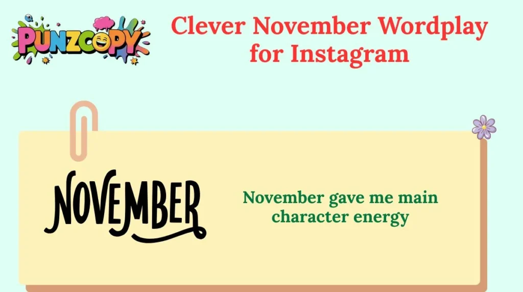 Clever November Wordplay for Instagram