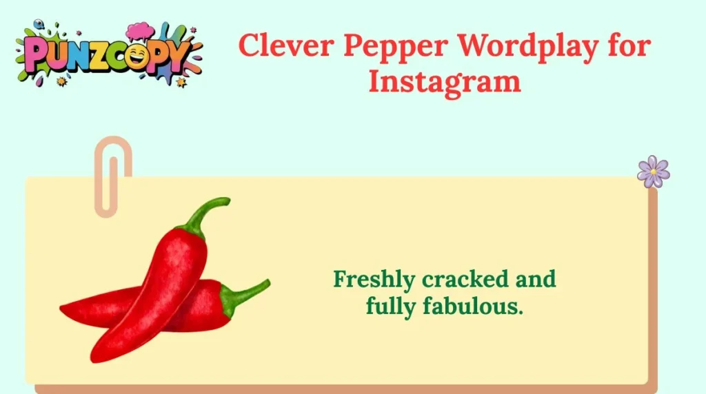 Clever Pepper Wordplay for Instagram