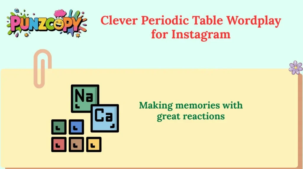 Clever Periodic Table Wordplay for Instagram