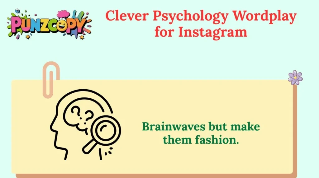 Clever Psychology Wordplay for Instagram