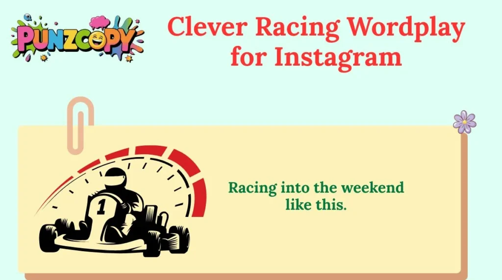 Clever Racing Wordplay for Instagram