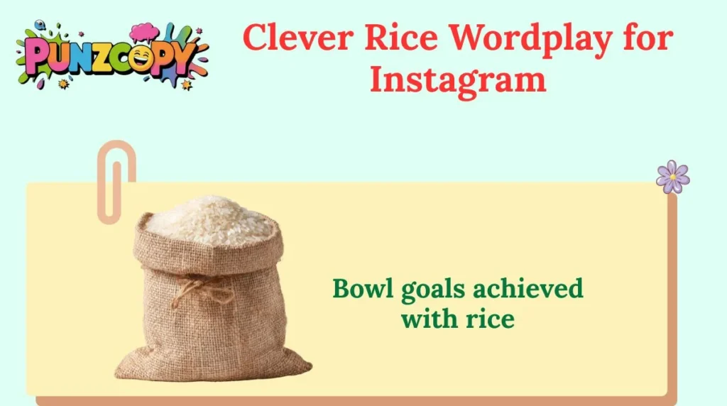 Clever Rice Wordplay for Instagram