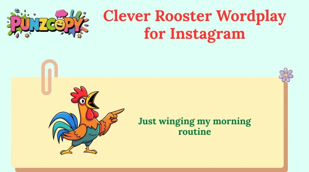 Clever Rooster Wordplay for Instagram