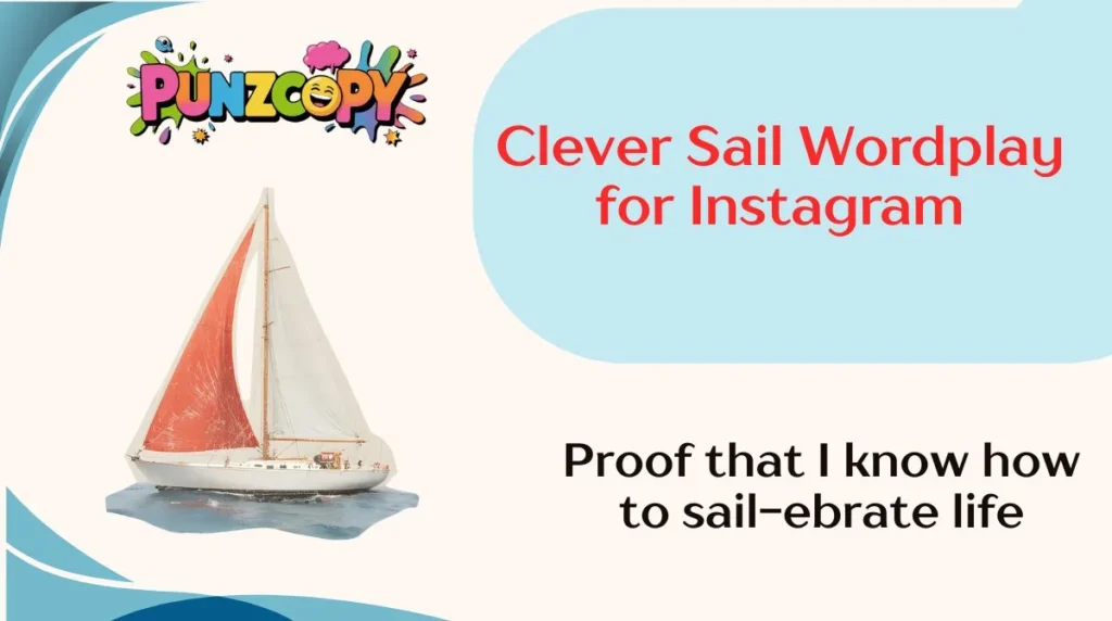 Clever Sail Wordplay for Instagram