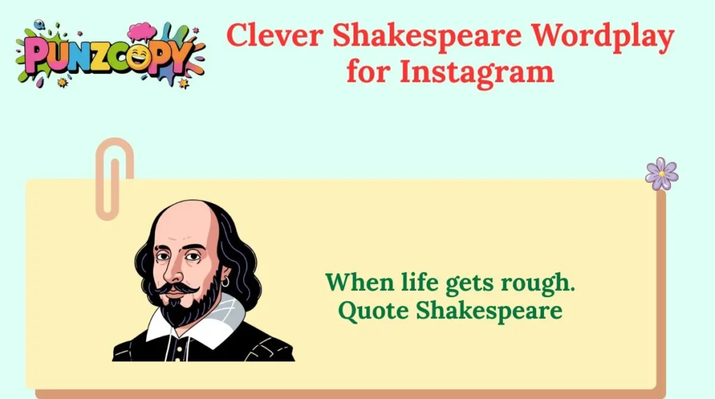 Clever Shakespeare Wordplay for Instagram