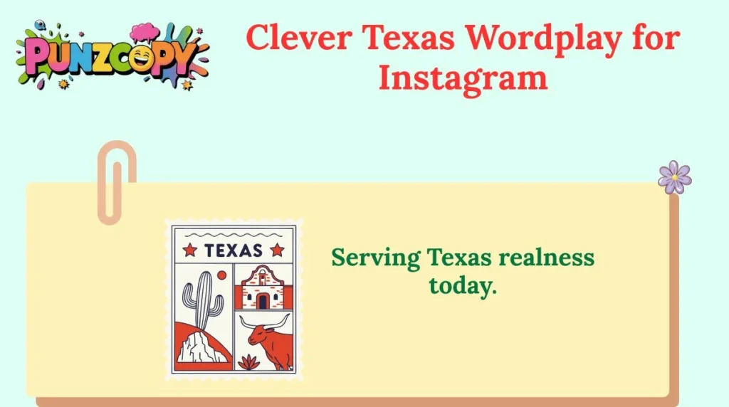 Clever Texas Wordplay for Instagram