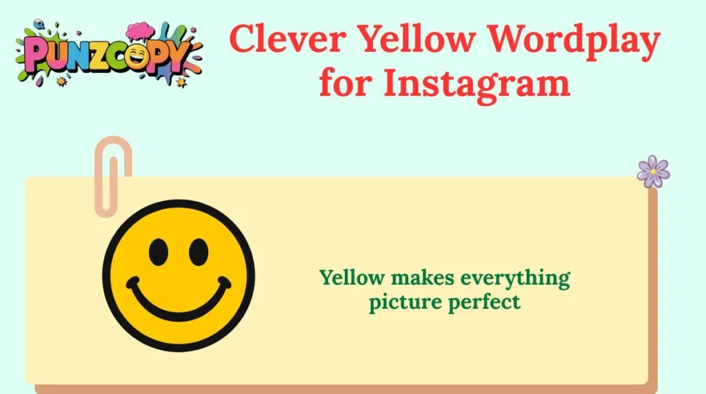 Clever Yellow Wordplay for Instagram