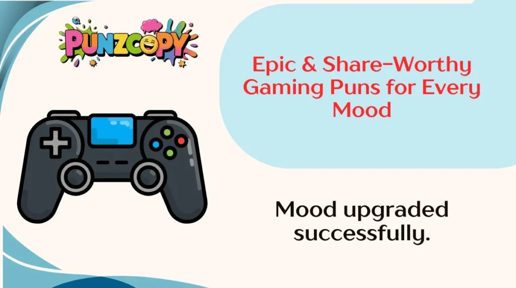 Epic & Share-Worthy Gaming Puns for Every Mood