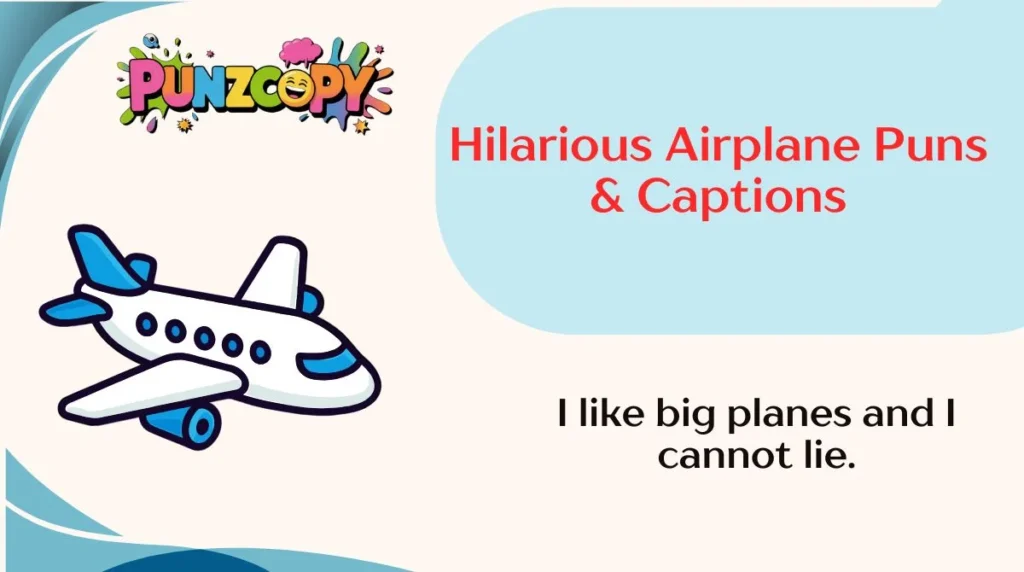 Hilarious Airplane Puns & Captions
