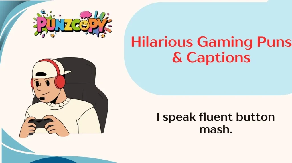 Hilarious Gaming Puns & Captions