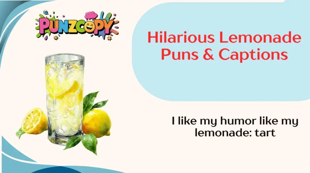 Hilarious Lemonade Puns & Captions