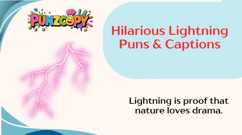 Hilarious Lightning Puns & Captions