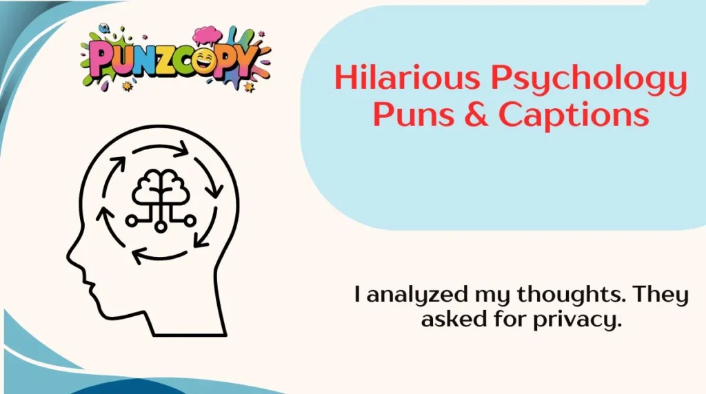 Hilarious Psychology Puns & Captions