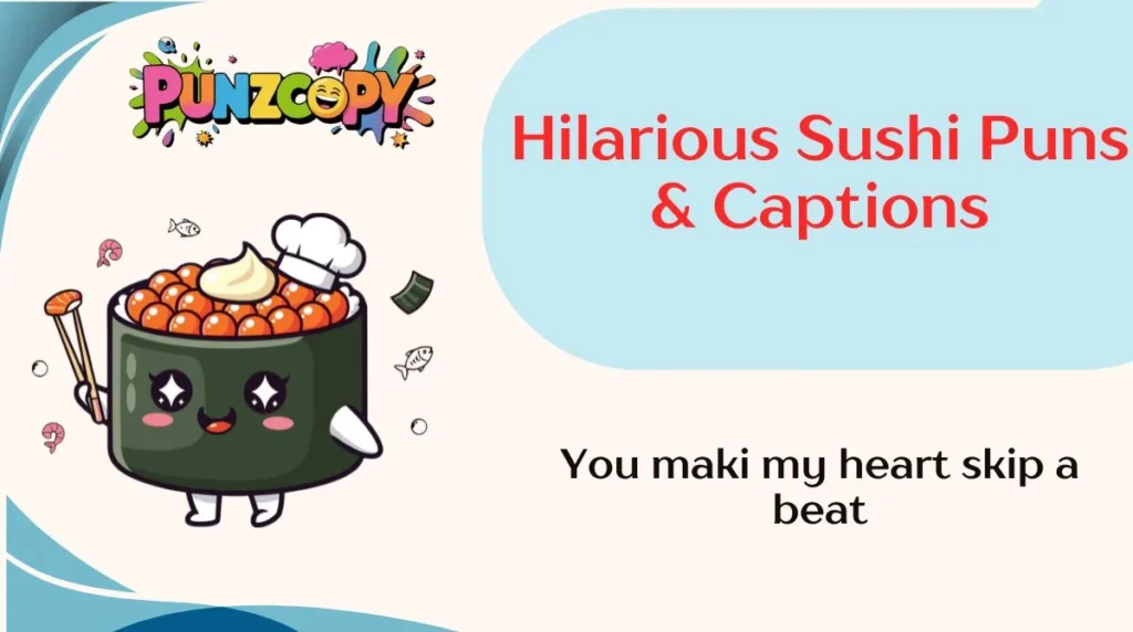 Hilarious Sushi Puns & Captions