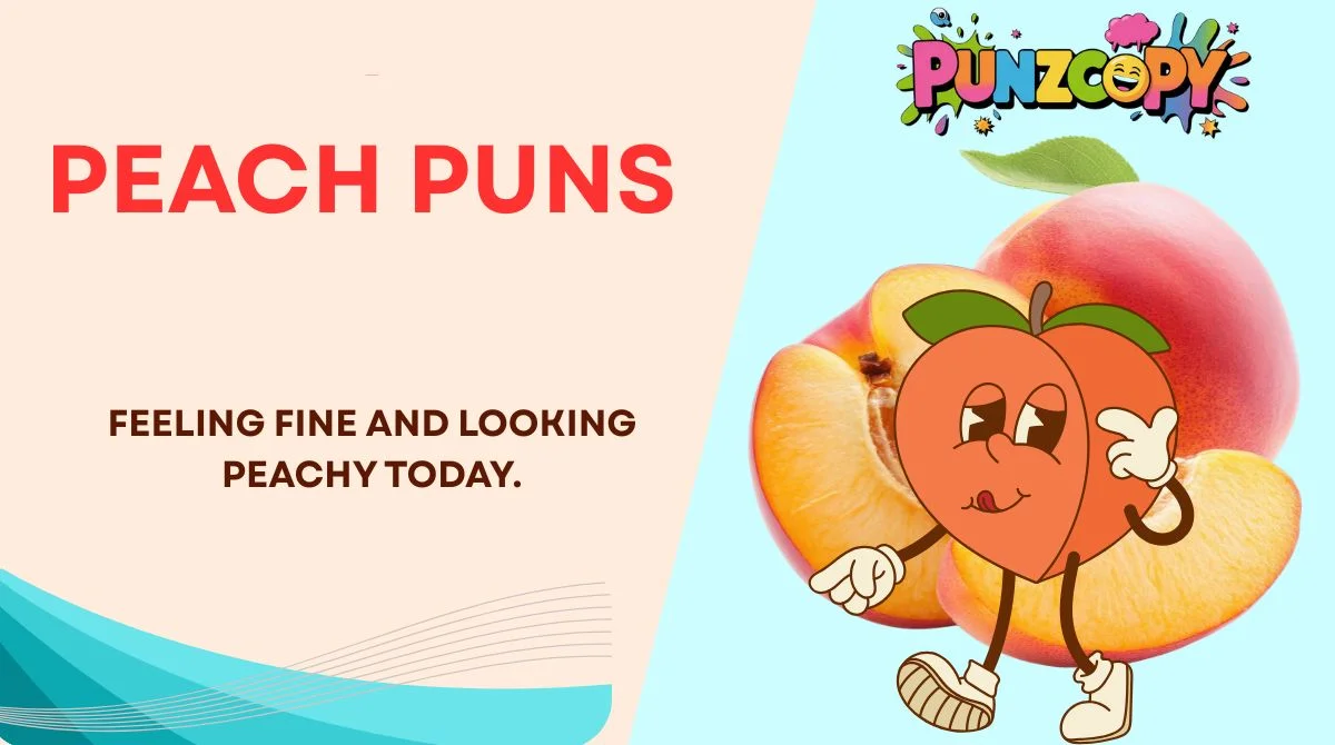 Peach Puns