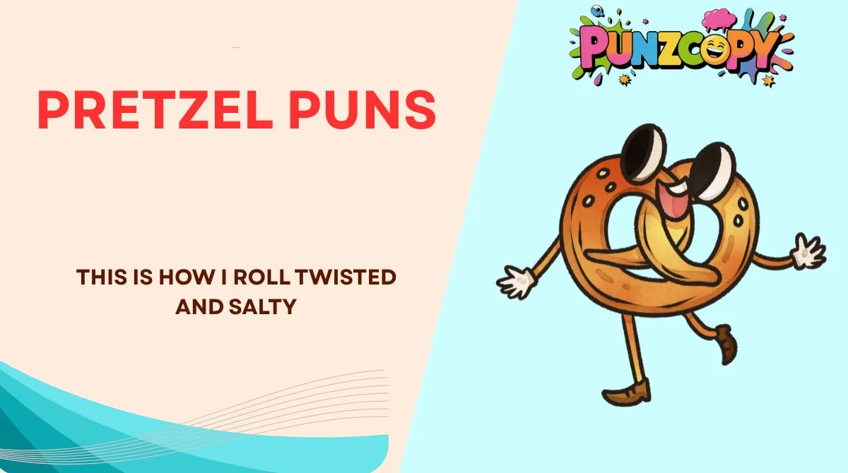 Pretzel Puns