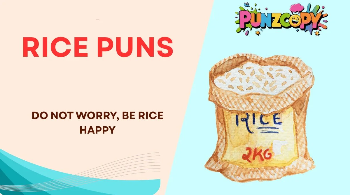 Rice Puns